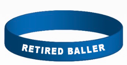 RETIRED BALLER WRIST BAND