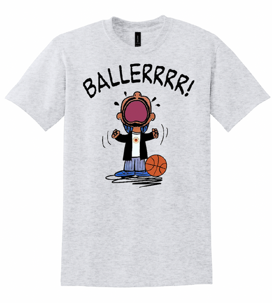 BALLERRRR!  SHIRT