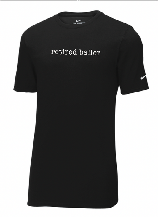 Retired Baller Typed Nike Dri Fit (Copy)